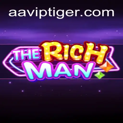 Exploring TheRichMan: A Premier Game on AAVIP.COM Platform - Oficial Slots Brasil #1